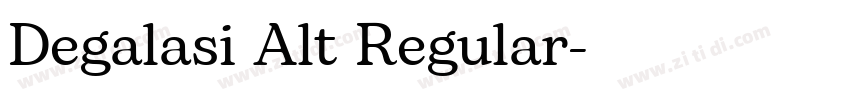 Degalasi Alt Regular字体转换